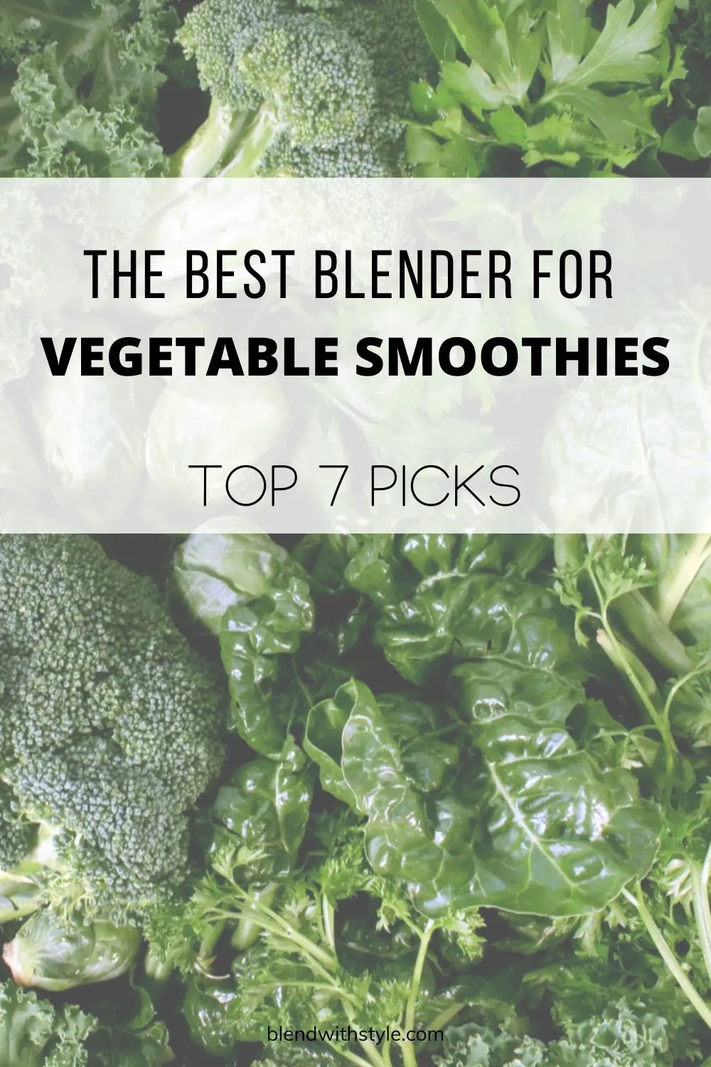 best blender for vegetable smoothies