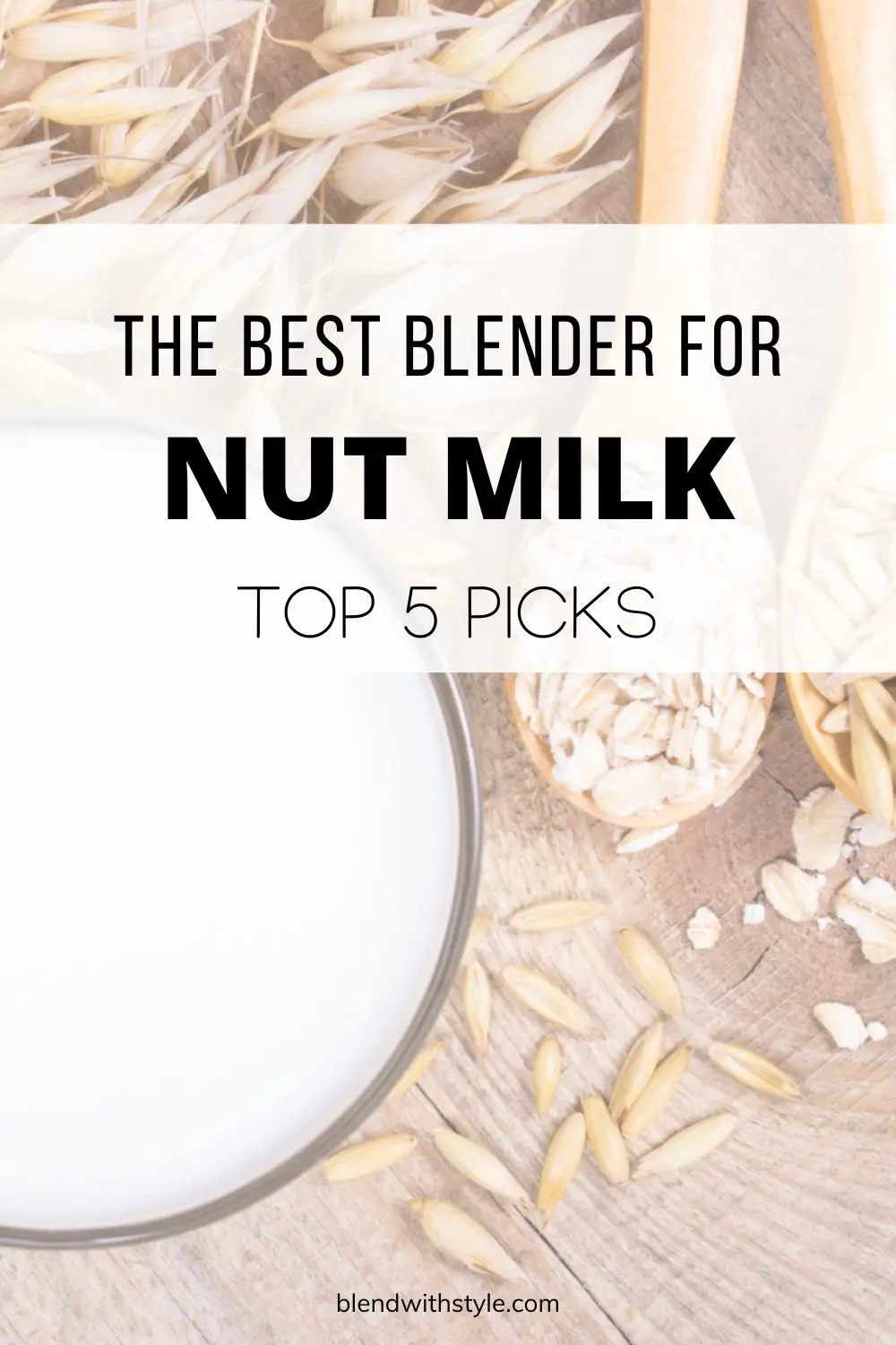 best blender for nut milk