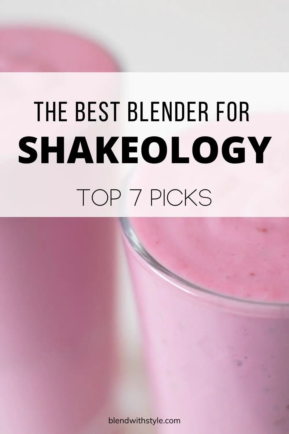 best blender for shakeology