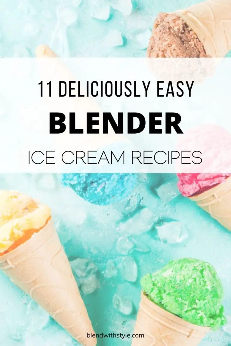 11 Ridiculously Easy Blender Ice Cream Recipes Blend with Style